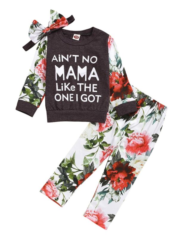 3-Piece Spring Baby Girl AIN'T NO MAMA LIKE THE ONE I GOT Flower Outifts