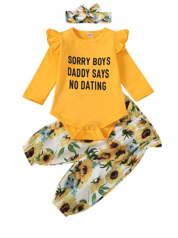 3 Pcs Sorry Boys Daddy Says No Dating Sunflower Baby Girl Set Bodysuit & Pants & Headband