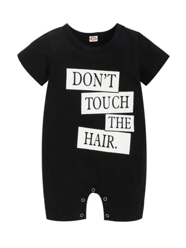 Don't Touch The Hair Baby Boy Romper