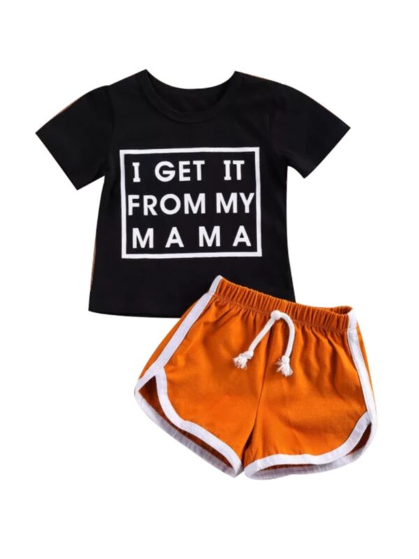 Two Pieces Kid I Got It From My Mama Print Tee Matching Track Shorts Set